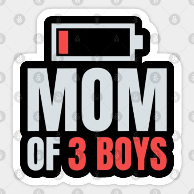 Mom of 3 Boys Shirt Gift from Son Mothers Day Birthday Women Sticker by Shopinno Shirts